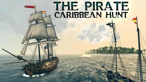 download The pirate: Caribbean hunt apk